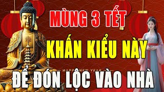 Văn Khấn MÙNG 3 TẾT NGUYÊN ĐÁN 🙏May Mắn Thuận Lợi, Vạn Sự Hanh Thông Tiền Bạc Ùn Ùn Kéo Đến Chật Nhà