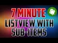 Android Studio : How to Create a Listview with SubItems