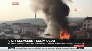 İstanbul Arnavutköy'de Çatı Alevlere Teslim Oldu 4.08.2021 TURKEY