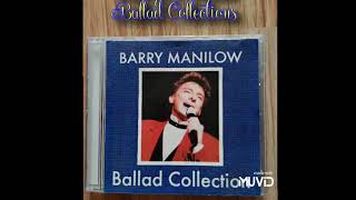 BARRY MANILOW Ballad Collection