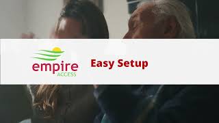 Easy Setup with Empire Access Internet