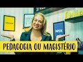 Pedagogia ou Magistério?