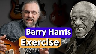 Amazing Barry Harris Exercise!