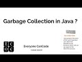 Garbage Collection in Java ?