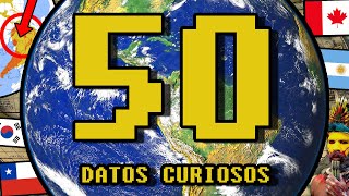50 DATOS CURIOSOS DEL MUNDO (Geografía)