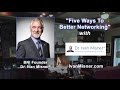 5 Ways To Better Networking