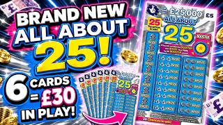 BRAND NEW ALL ABOUT 25 SCRATCH CARDS 🔥 £30 Of Scratch Cards 🔥 #scratchcards #new #lottery