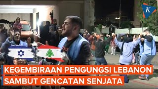 Momen Pengungsi Lebanon Rayakan Pengumuman Gencatan Senjata Israel-Hizbullah