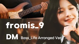 프로미스나인 - DM 노포라이브 (Bass_Life Arr Ver.) #fromis_9  #dm #프로미스나인 #