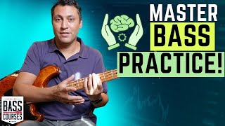 Life-Changing Bass Practice Principles