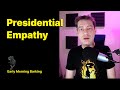 Presidential Empathy | NPD | Narcissistic Personality Disorder