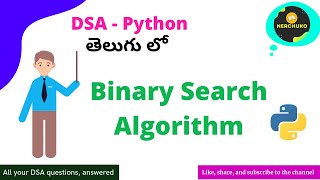 2.1 - Binary Search Algorithm & Coding in Python || Data Structures & Algorithms (Python) in Telugu