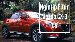 Mazda CX-3 1.5 | Ngintip Fitur