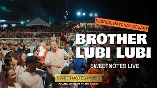 Brother Lubi Lubi | Modern Talking (Parody) - Sweetnotes Live @ Bayawan City, Negros Oriental