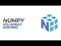 NumPy Tutorial #12: Array Sorting