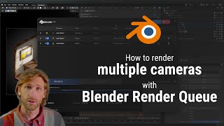 How to render multiple cameras with Blender Render Queue