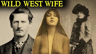 How She Became A Wild West Legend | Josephine Earp