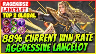 88% Current Win Rate Lancelot Aggressive Technique [ Top 2 Global Lancelot ] RageKidsZ Build
