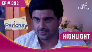 Siddhi ने किया Kunal से वादा | Parichay | परिचय | Highlight | Ep. 392