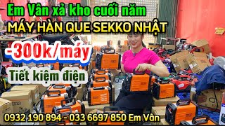 🔴Em Vân giới thiệu máy hàn mini sekko Nhật tiết kiệm điện hàn siêu khoẻ #mayhan #mayhanque