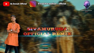 Sivamuruga Official Remix // Dj Darssh // 2023