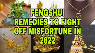 FENGSHUI REMEDIES TO FIGHT OFF MISFORTUNE IN 2022 | GIO AND GWEN LUCK AND MONEY CHANNEL