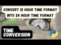 Hackerrank Time conversion python || Hackerrank Problem solving || python tutorial