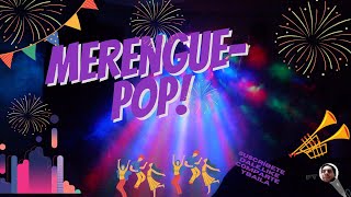 Merengue Pop#Chino y Nacho, Oscarcito, Juan Magan, Omega, Fuego y muchos más#  #Ft. Dj Cachete
