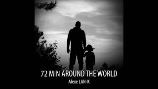 72 MIN AROUND THE WORLD - Act 2 (Ethnic Organic House dj set)