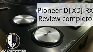 Pioneer DJ - XDJ RX - Review completo (Tutorial em Português)