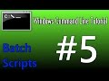 Windows Command Line Tutorial #5 - Batch Scripts