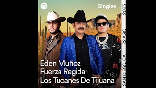 La Tierra del Corrido - Los Tucanes de Tijuana, Edén Muñoz, Fuerza Regida (Official Audio)
