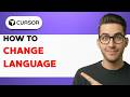 How to Change Cursor AI Language [2026 Full Guide]