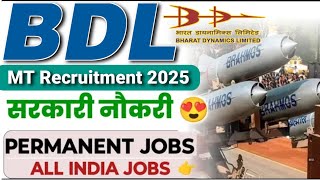 BDL RECRUITMENT 2025 ✅ BDL MT RECRUITMENT 2025 ✅ BDL Recruitment Online Apply 2025