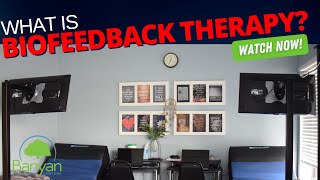 What is Biofeedback Therapy?