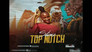 Slimz - Top Notch (Official Audio)