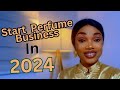 How to start a perfume business online in 2024 ( step by step guide)