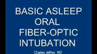 Basic Oral Fiberoptic Intubation