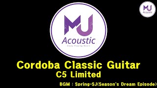 [ MJ Acoustic] 송부장의 기타 리뷰 : Cordoba Iberia Series C5 Limited