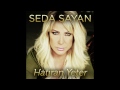 seda sayan hatıran yeter official audio