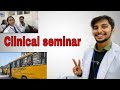 Clinical seminar | BAMS| doon institute of medical science |