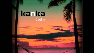 Kanka - Nature is the boss