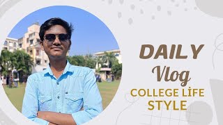 My New Vlogging Channel | College Life Style | BCA  Students.#vlogs #collegelife #vlogging