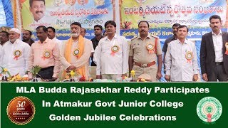 MLA Budda Rajasekhar Reddy Participates In Atmakur Govt Junior College Golden Jubilee Celebrations