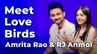 Meet Love Birds Amrita Rao & RJ Anmol | Episode 61