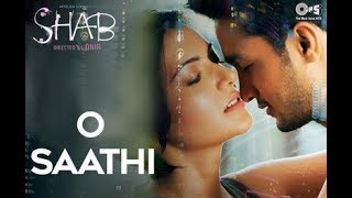 O Saathi Lyrical Video   Movie Shab   Arijit Singh, Mithoon   Latest Hindi Songs