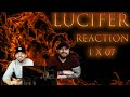 Lucifer 1x7 REACTION!! 