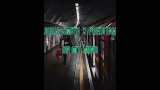 Jorja Smith X Preditah   On My Mind - 3 Hours