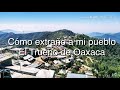 Como extraño a mi pueblo Trueno de Oaxaca