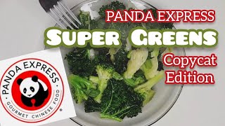 Copycat PANDA EXPRESS Super Greens *SO EASY